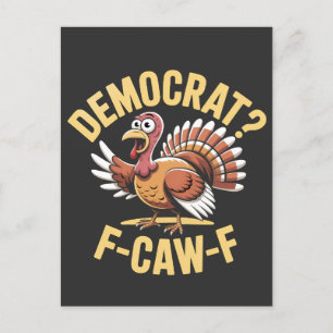 Demokrater? F Caw F Demokrater Turkiet Thanksgivin Meddelande Vykort
