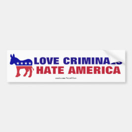 Demokrater - Kärlek Kriminaler Hate America Bildekal