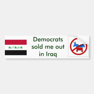 Demokrater sålde mig ut i Irak Bildekal