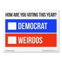 DEMOKRATER vs WEIRDOS politiska Yard