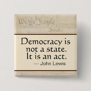 Demokrati är en lag John Lewis vi, folket Knapp