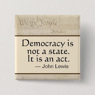 Demokrati är en lag John Lewis vi, folket Knapp