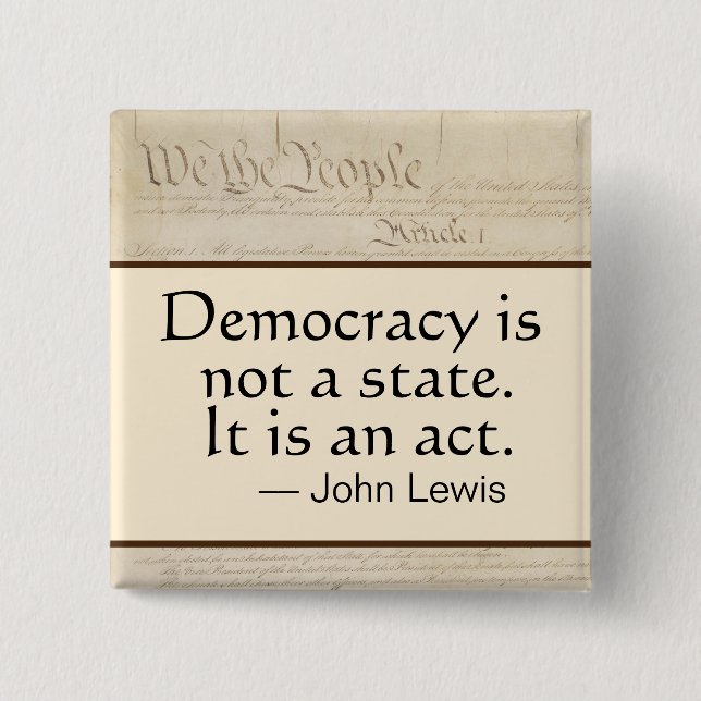 Demokrati är en lag John Lewis vi, folket Knapp (Framsida)