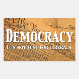 Demokrati är inte bara för liberaler rektangulärt klistermärke