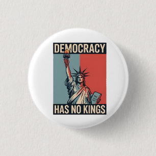 Demokrati Har Inga Kungen Liberty Status Amerikan Knapp
