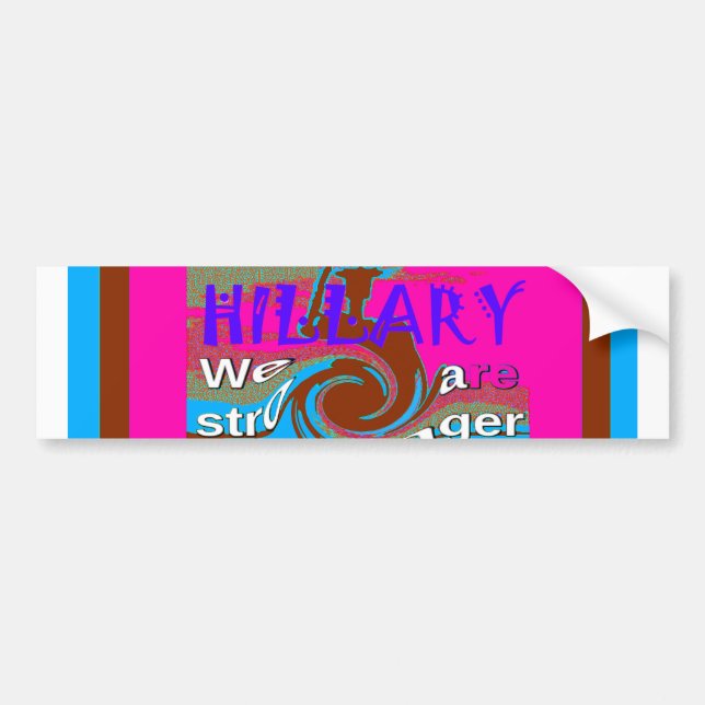 Demokrati Hillary For USA President Vi är starka Bildekal (Framsidan)