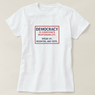Demokratiansvar Tala upp för omröstning T Shirt