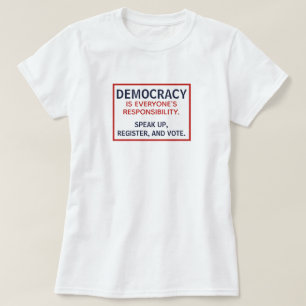 Demokratiansvar Tala uppåt Registrera omröstning T Shirt