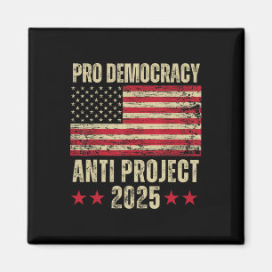 Demokratiantiprojekt 2025 Stoppa Project 2025 Anti Magnet