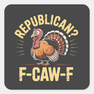 Demokratiernas märkliga Thanksgiving Turkiet Cawin Fyrkantigt Klistermärke
