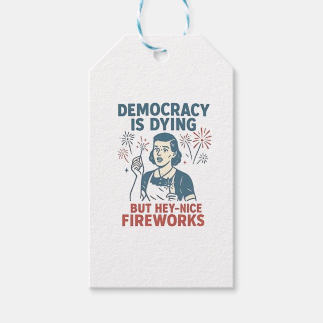 Demokratin dör, men du har bra Fireworks Presentetikett (Framsidan)