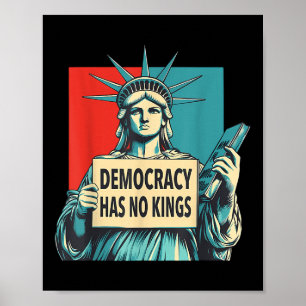 Demokratin Har Inga Kungar 4:e Juli Frihetsstatyn Poster