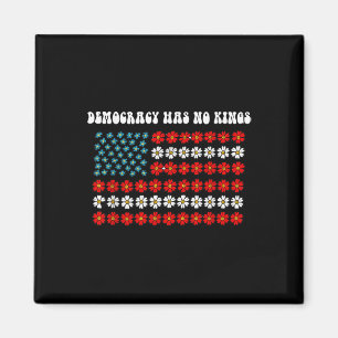 Demokratin har ingen Kung America Flagga Design Magnet