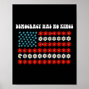 Demokratin har ingen Kung America Flagga Design Poster
