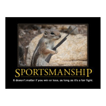 Demokratiserande Poster: Sportsmanship Squirrel