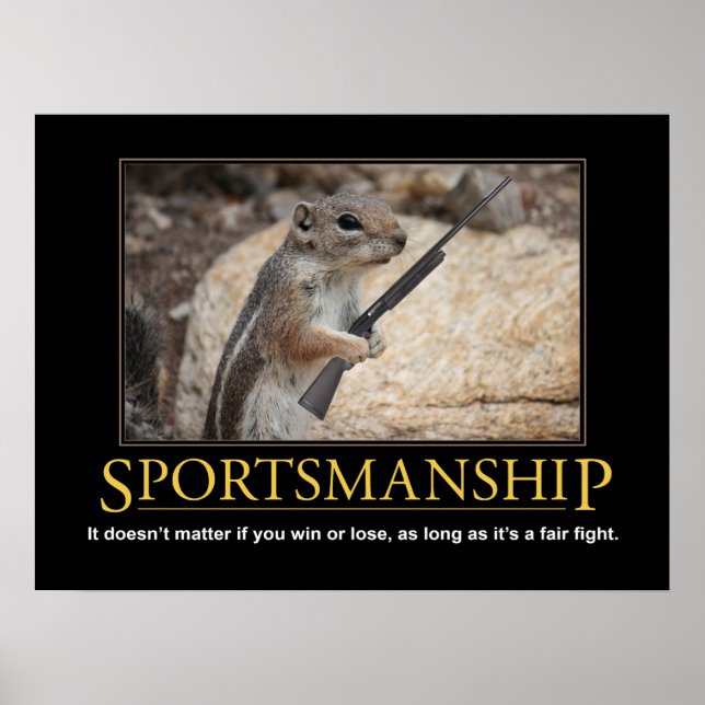 Demokratiserande Poster: Sportsmanship Squirrel Poster (Framsidan)