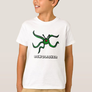 Demolisher! T-shirt