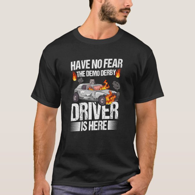 Demolition Derby Cars for a Demolition Derby Drive T Shirt (Framsida)