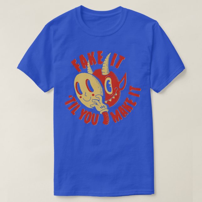 Demon Fake it Til du gör det T Shirt (Design framsida)