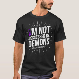 Demons Epilepsy T Funny Manar innehar inte T Shirt
