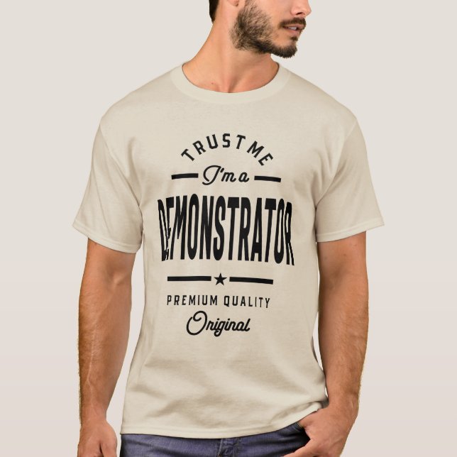 Demonstrator Gift Funny Job Title Professional T Shirt (Framsida)