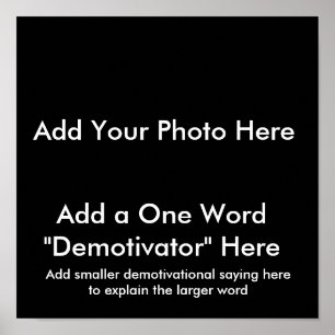 Demotivational affischer… skapar ditt eget!! poster