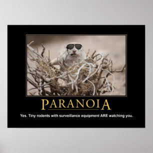 Demotivational ekorreaffisch: Paranoia Poster