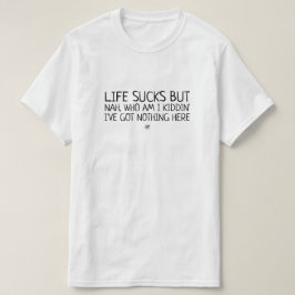 Demotiverande rolig motto t shirt