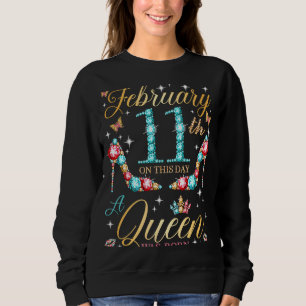 Den 11 februari föddes en drottning den 11 februar t shirt