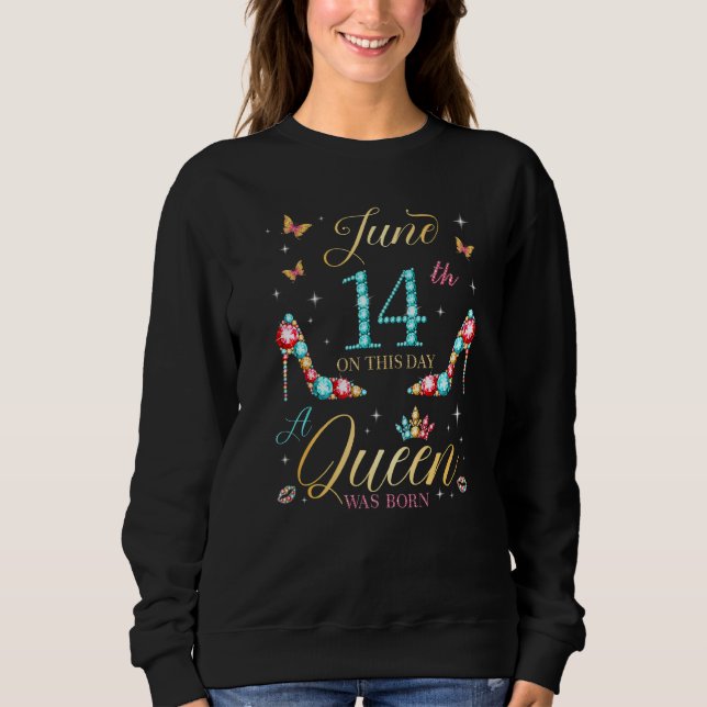 Den 14 juni föddes en drottning den 14 juni t shirt (Framsida)