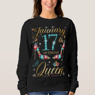 Den 17 januari föddes en drottning den 17 februari t shirt