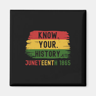 Den 1865 juni känner till din svarta historia magnet