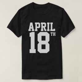 DEN 18:E APRIL T-SHIRT