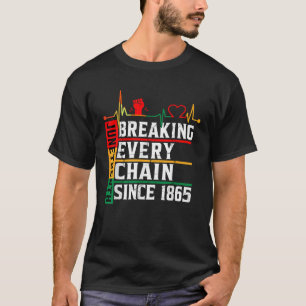 Den 18:e brytningen i varje kedja sedan 1865 års f t shirt