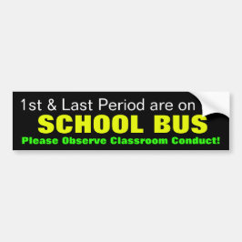 den 1st & sist perioden är… på skolbussen! bildekal