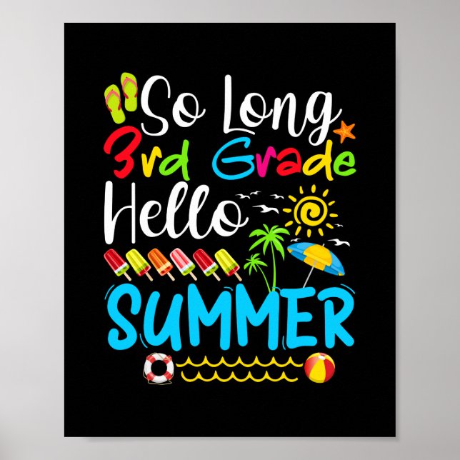 Den 3:e Klass Hej Sommaren förra skoldagen. Poster (Framsidan)