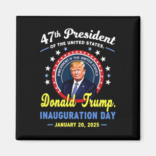 Den 47:e presidenten Donald Trump Inauguration Day Magnet