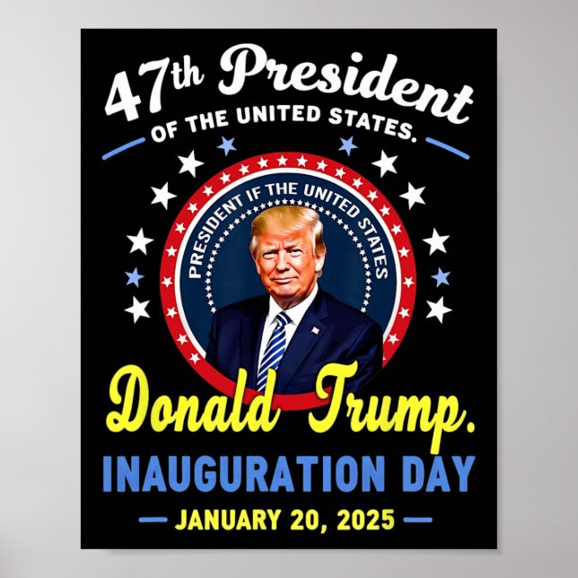 Den 47:e presidenten Donald Trump Inauguration Day Poster (Framsidan)