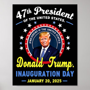 Den 47:e presidenten Donald Trump Inauguration Day Poster