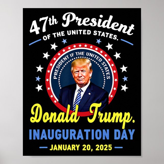Den 47:e presidenten Donald Trump Inauguration Day Poster (Framsidan)