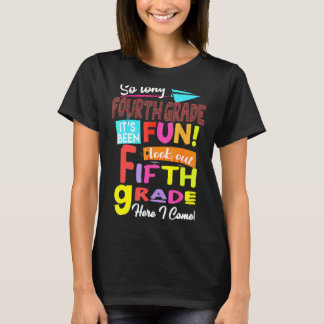 Den 4:e Klass 5 Klass här i Kom första dagen T Shirt