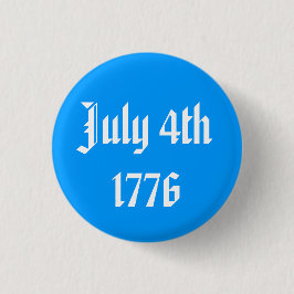 Den 4 juli 1776 Button Knapp