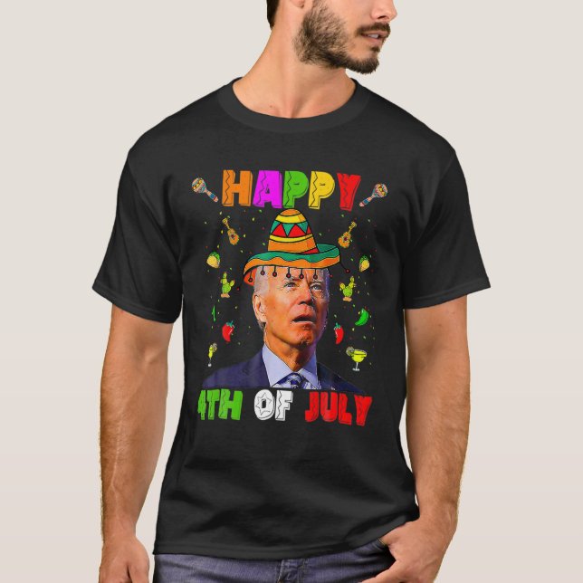 Den 4 juli 2004, Biden Lycklig 4:e juli, Cinco de  T Shirt (Framsida)