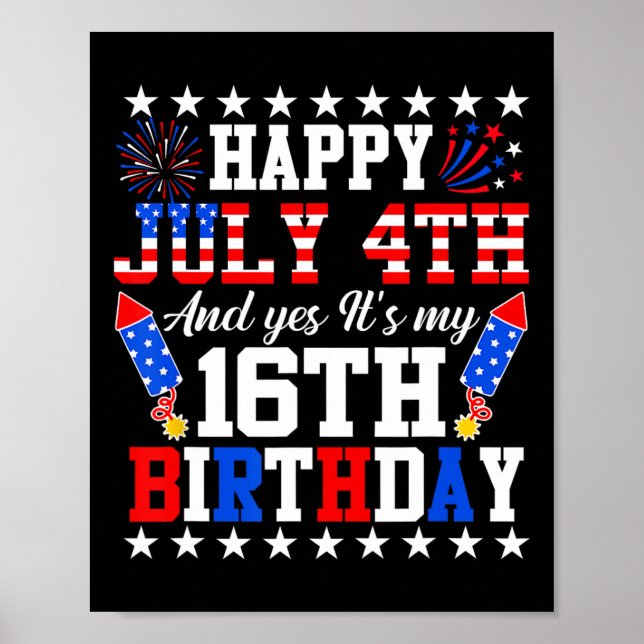 Den 4 juli och ja, det är min 16:e födelsedag 4 ju poster (Framsidan)