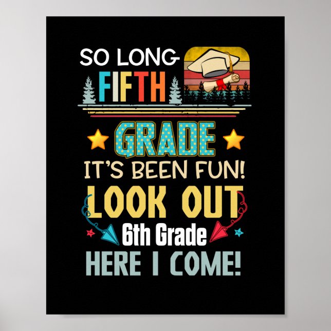 Den 5:e Klass förra dagen tittade du ut 6e så här  Poster (Framsidan)