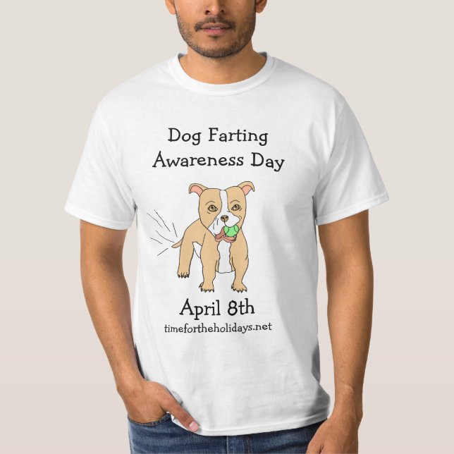 Den 8 april är Hund Farting Awareness Day T Shirt (Framsida)