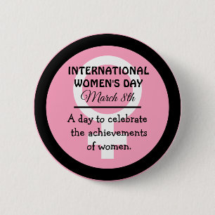 Den 8 mars är Internationell kvinnors Rosa Knapp