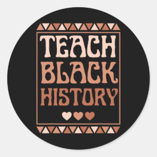 Den afrikanska läraren Teach Black History Month Runt Klistermärke
