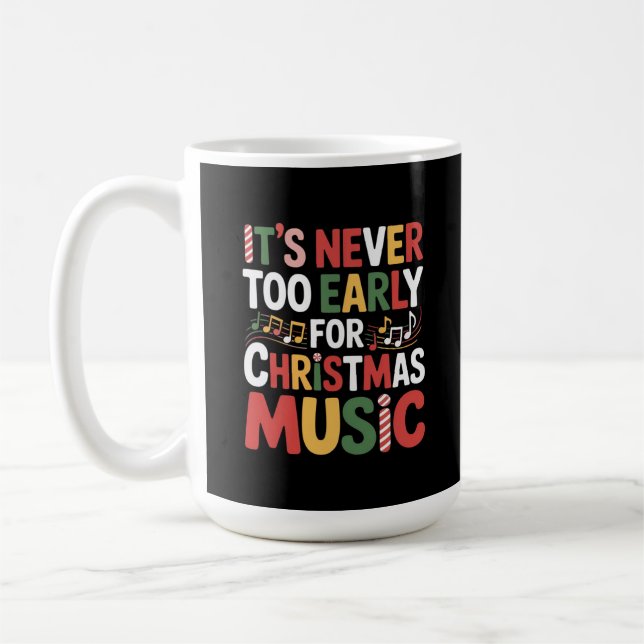 Den aldrig för Tidigt för julmusiken i Julafton Kaffemugg (Vänster)