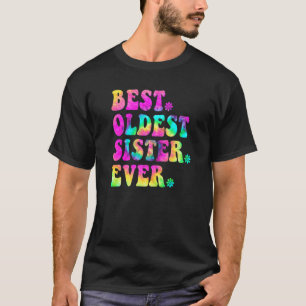 Den äldsta syster-Syskon-födelsedagen Mor-dagen T Shirt